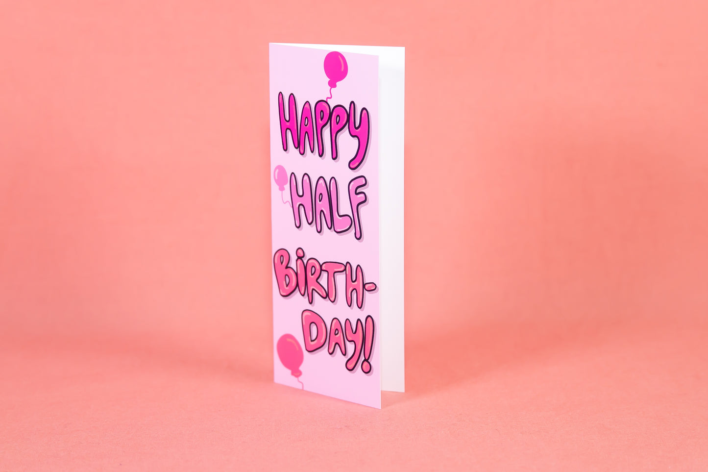 Half Birthday Card
