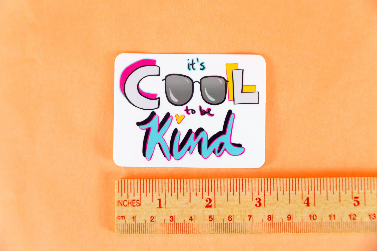 Cool to Be Kind Sticker